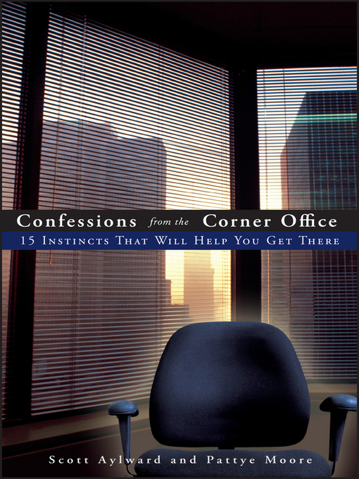 Title details for Confessions from the Corner Office by Scott Aylward - Wait list
